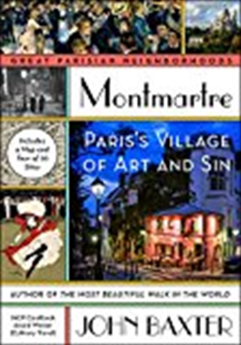 Montmartre: Paris's Village Of Art And Sin (great Parisian Nieghborhoods)/Product Detail/Travel & Holidays