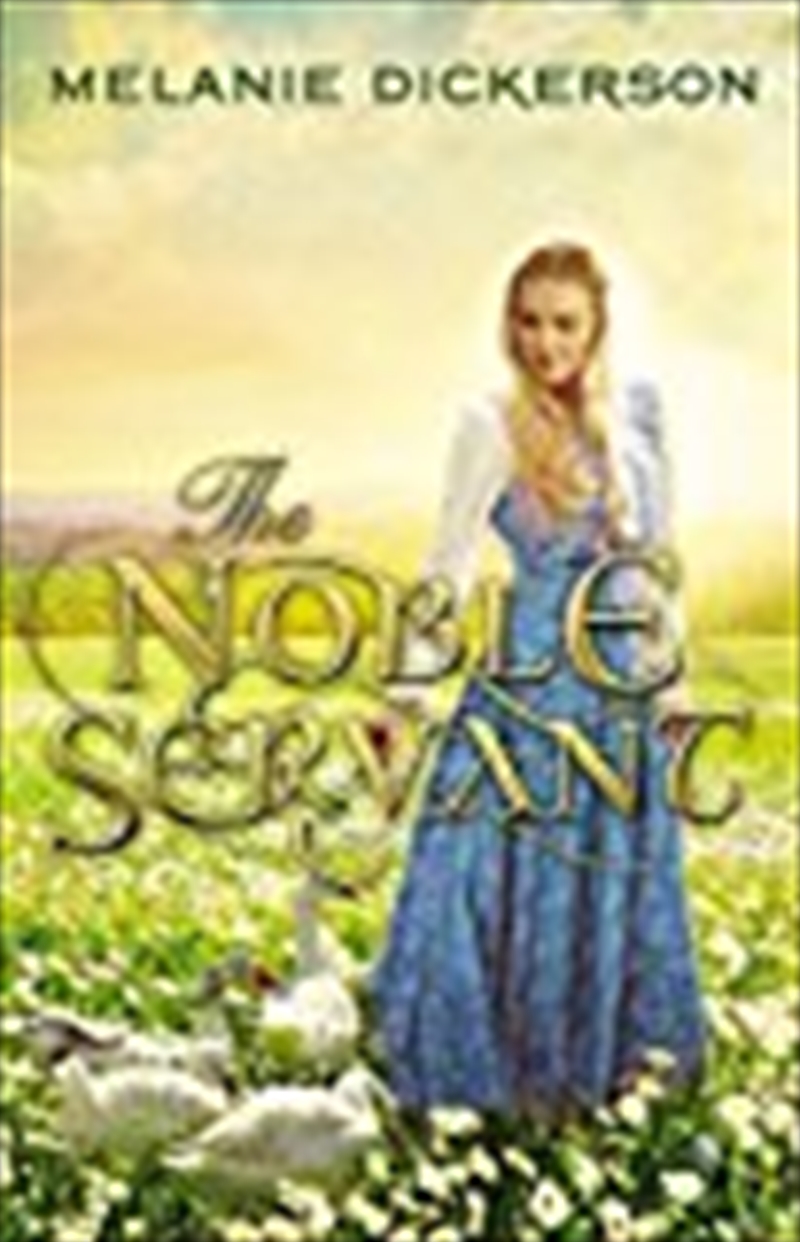 The Noble Servant (A Medieval Fairy Tale)/Product Detail/General Fiction Books