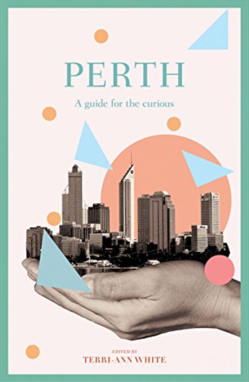 Perth: A Guide For The Curious/Product Detail/Travel & Holidays