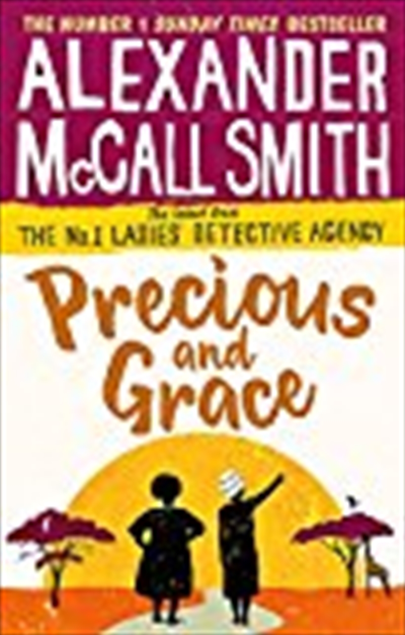 Precious And Grace (no. 1 Ladies' Detective Agency)/Product Detail/Reading