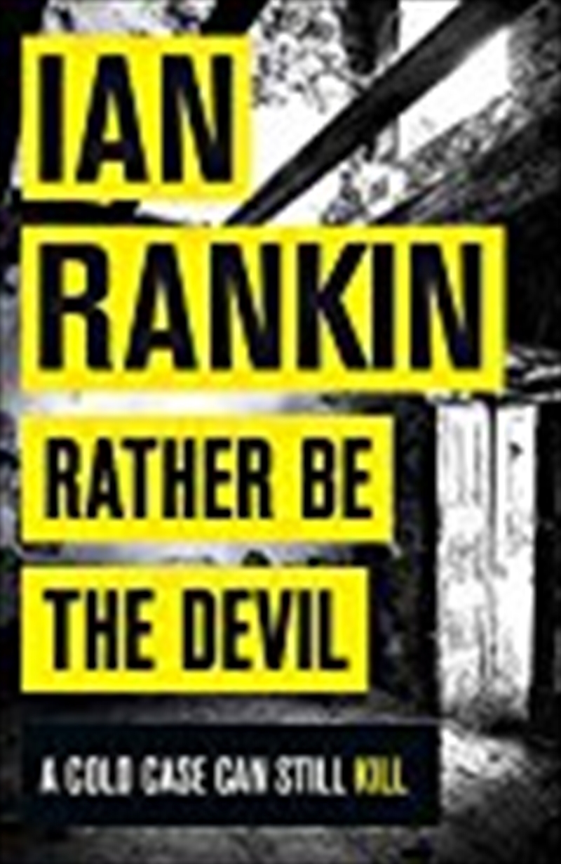 Rather Be The Devil: The Brand New Rebus No.1 Bestseller/Product Detail/Reading
