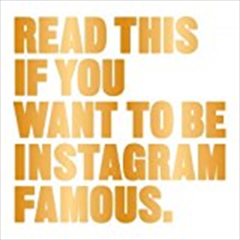 Read This If You Want To Be Instagram Famous/Product Detail/Reading
