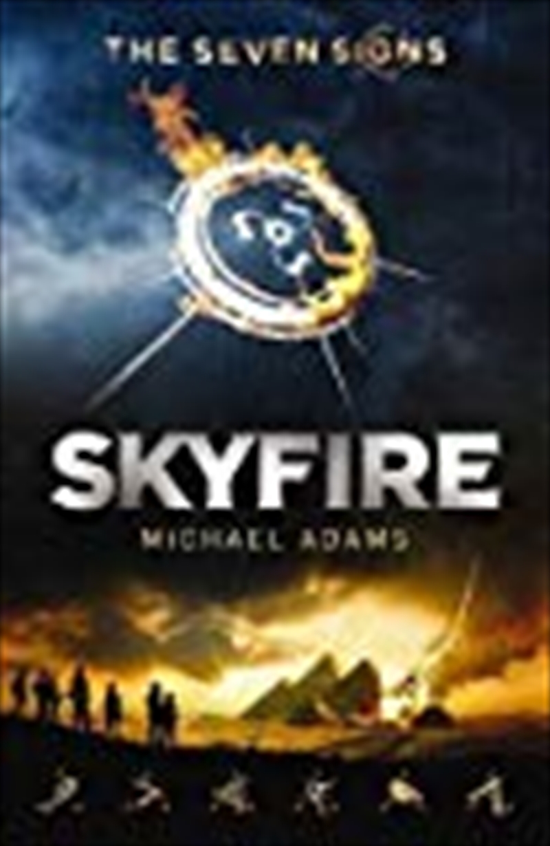 Seven Signs: #1 Skyfire/Product Detail/Childrens Fiction Books