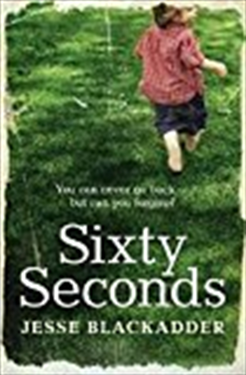 Sixty Seconds: You Can Never Go Back - But Can You Forgive?/Product Detail/General Fiction Books