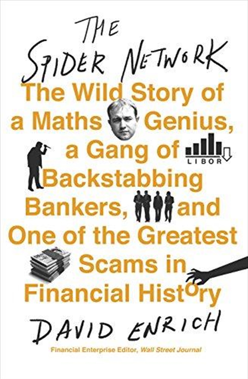 The Spider Network: The Wild Story Of A Maths Genius, A Gang Of Backstabbing Bankers, And One Of The/Product Detail/Maths