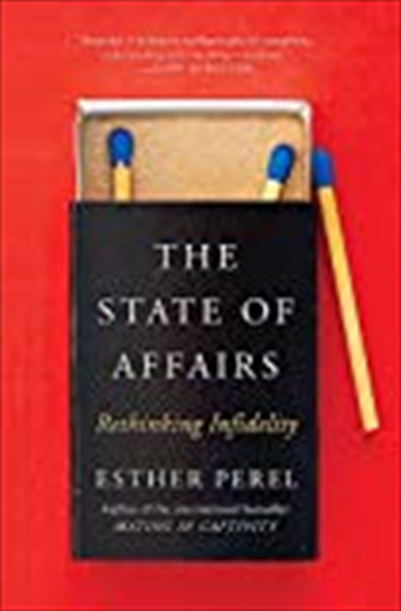 The State Of Affairs: Rethinking Infidelity - A Book For Anyone Who Has Ever Loved/Product Detail/Reading