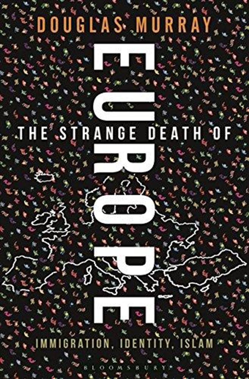 The Strange Death Of Europe: Immigration, Identity, Islam/Product Detail/Reading