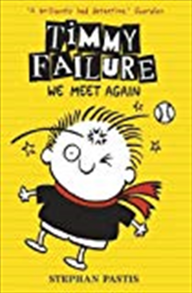 Timmy Failure: We Meet Again [paperback] Stephan Pastis/Product Detail/Childrens Fiction Books