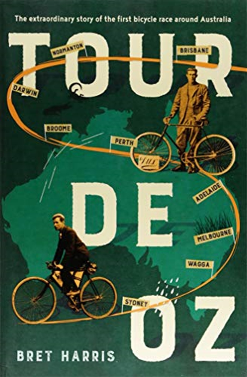 Tour De Oz: The Extraordinary Story Of The First Bicycle Race Around Australia/Product Detail/Sport & Recreation
