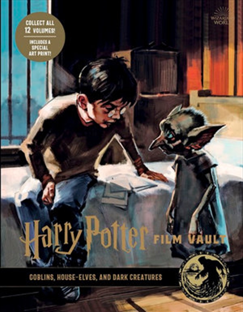 Harry Potter: The Film Vault - Volume 9 Goblins, House-Elves, and Dark Creatures/Product Detail/Reading