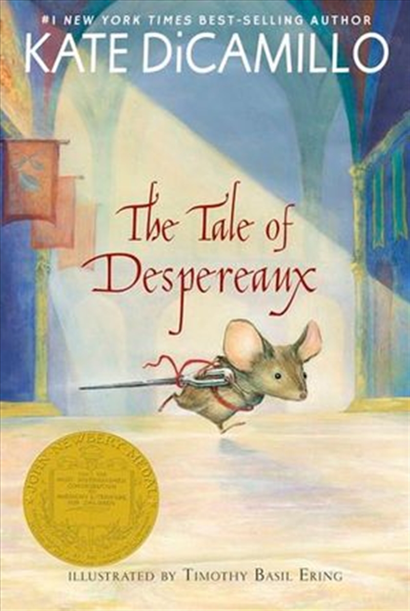 The Tale Of Despereaux: Being The Story Of A Mouse, A Princess, Some Soup, And A Spool Of Thread/Product Detail/Childrens Fiction Books
