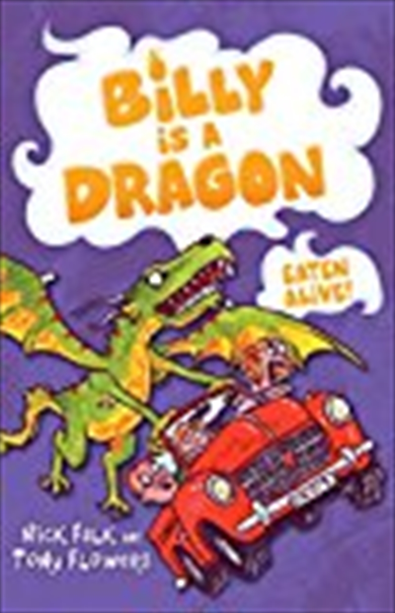 Billy is a Dragon 4: Eaten Alive!/Product Detail/Childrens Fiction Books