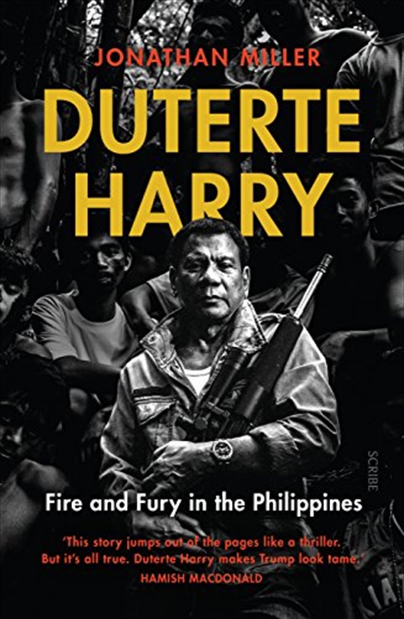 Duterte Harry: Fire and Fury in the Philippines/Product Detail/Politics & Government