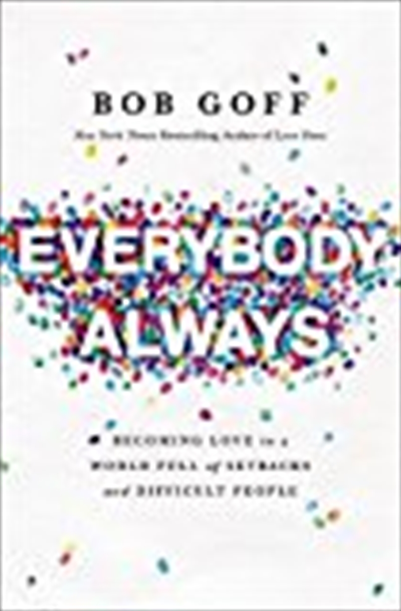 Everybody, Always: Becoming Love In A World Full Of Setbacks And Difficult People/Product Detail/Religion & Beliefs
