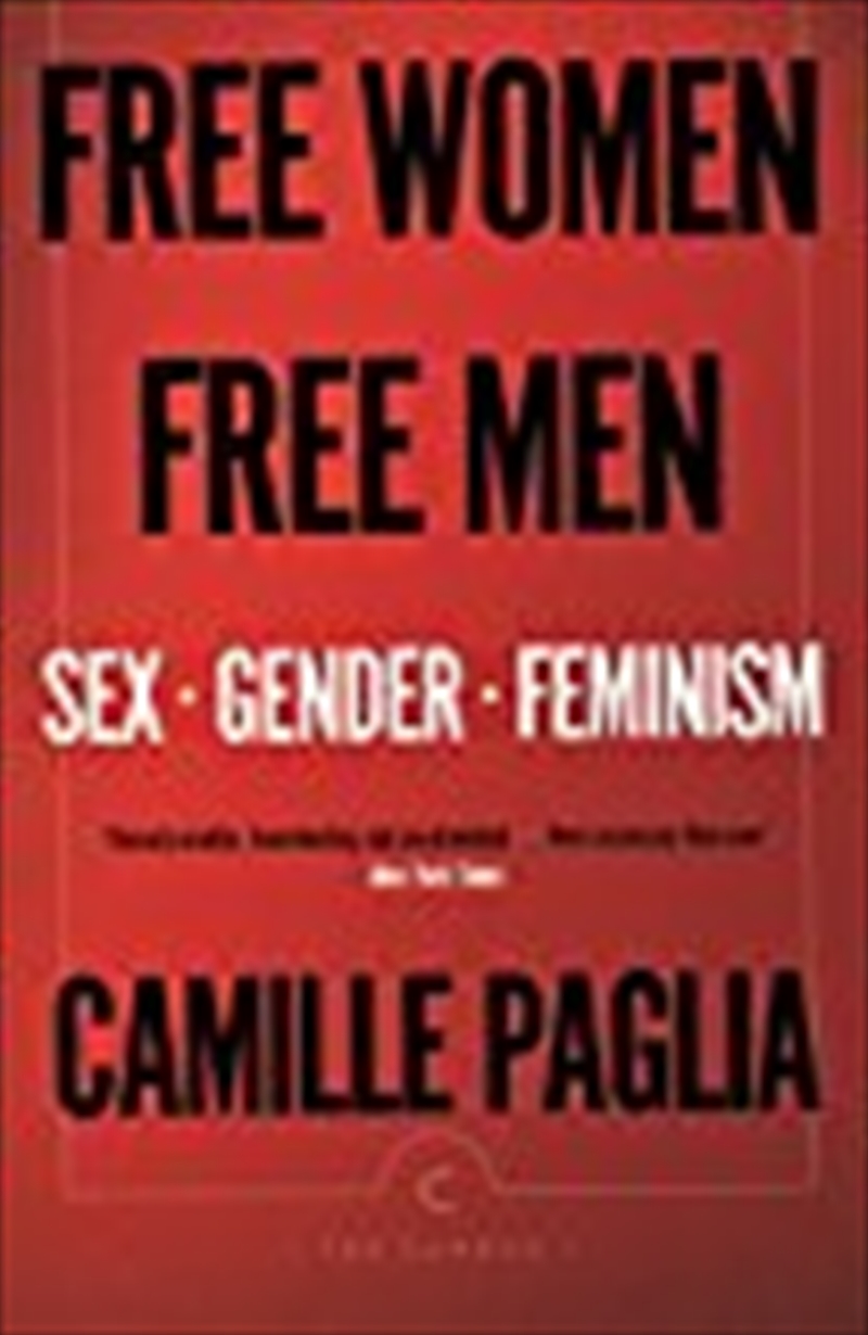 Free Women, Free Men: Sex, Gender, Feminism (canons)/Product Detail/Politics & Government