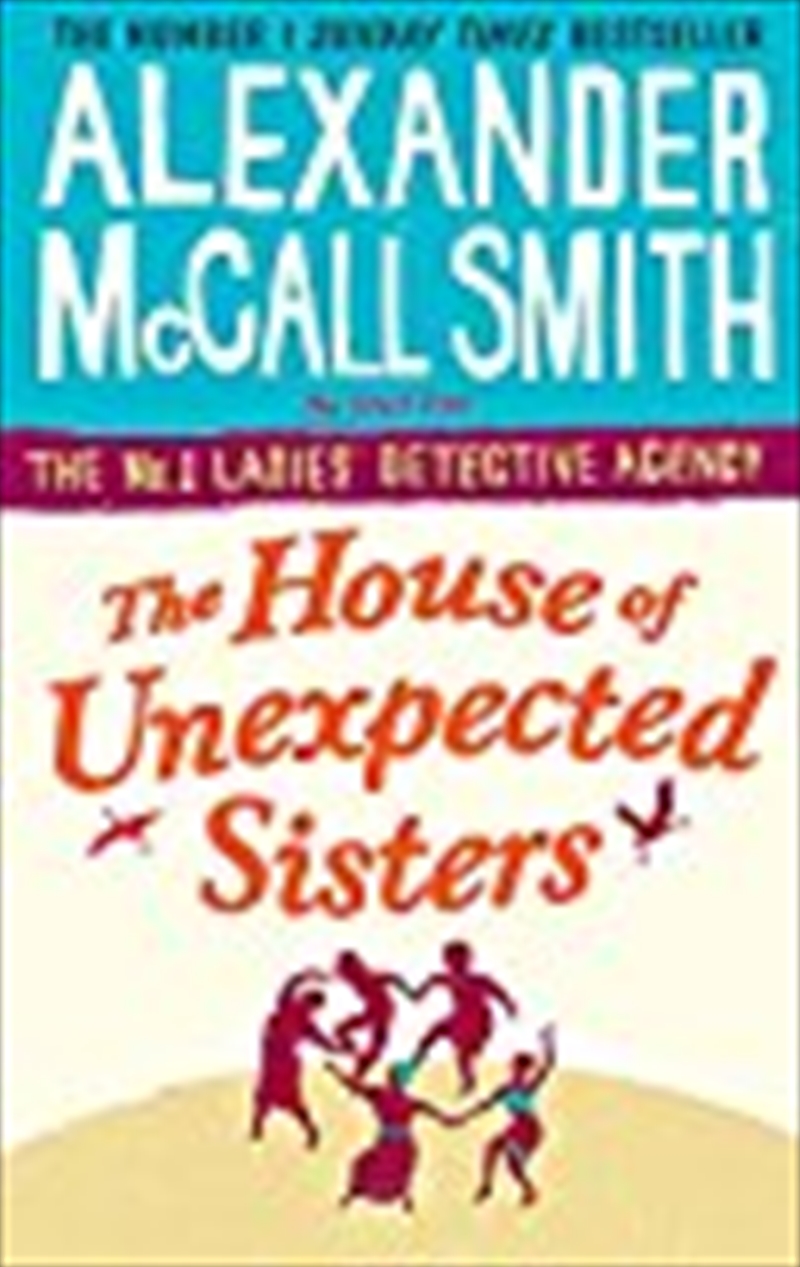 The House Of Unexpected Sisters (no. 1 Ladies' Detective Agency)/Product Detail/Reading