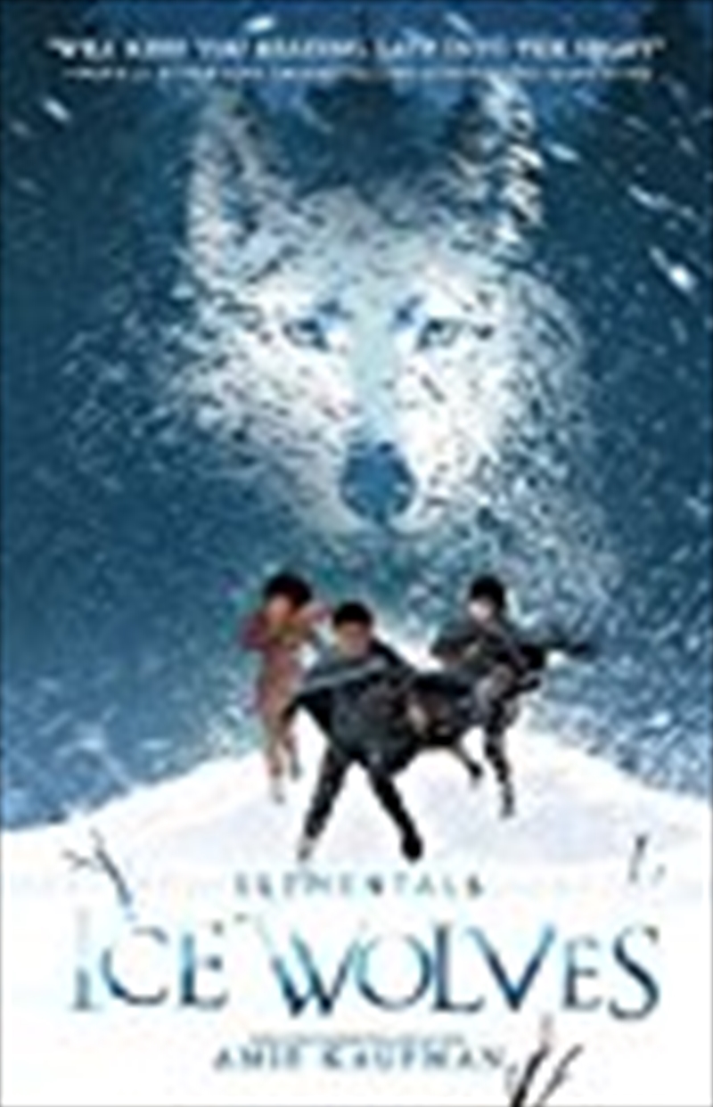 Ice Wolves (elementals, Book 1)/Product Detail/Childrens Fiction Books