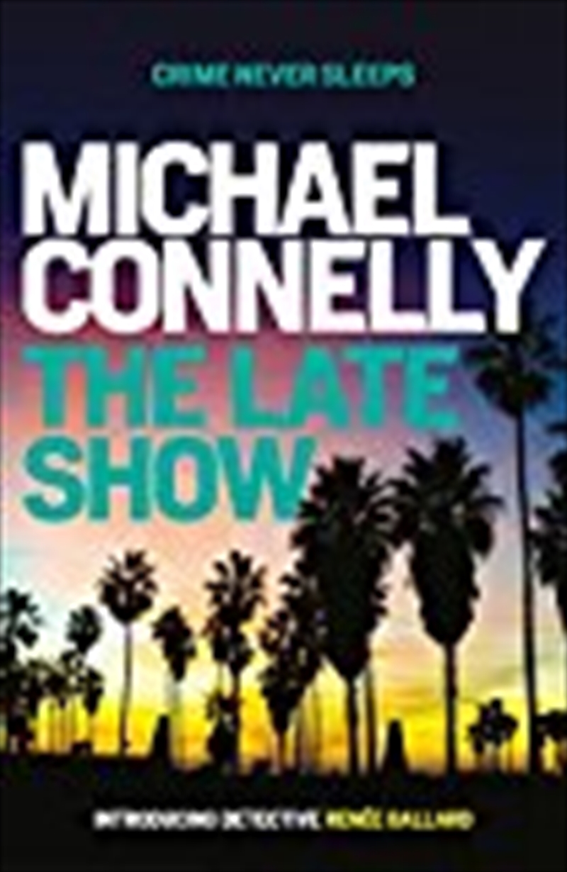 The Late Show (paperback)/Product Detail/Reading