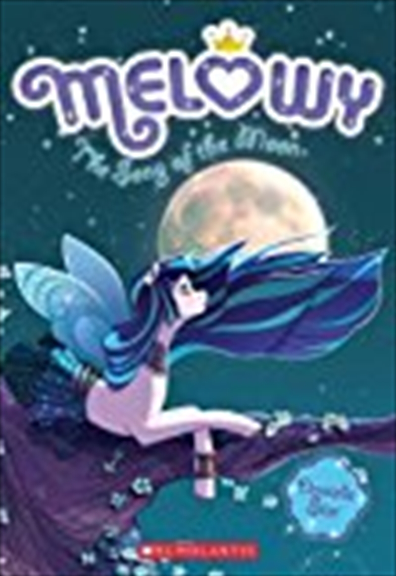 The Song Of The Moon (melowy #2)/Product Detail/Childrens Fiction Books