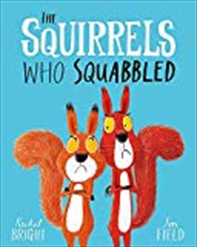 The Squirrels Who Squabbled/Product Detail/Children
