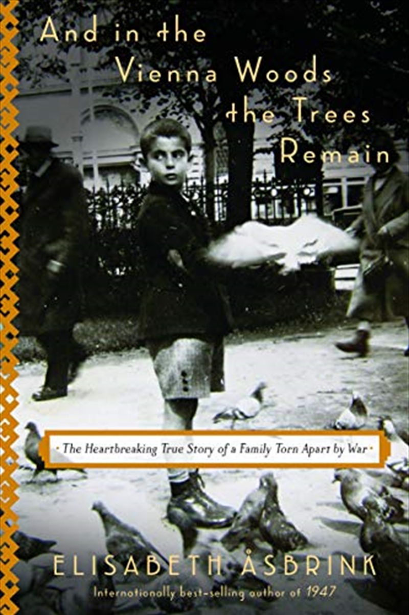 And in the Vienna Woods the Trees Remain/Product Detail/Biographies & True Stories