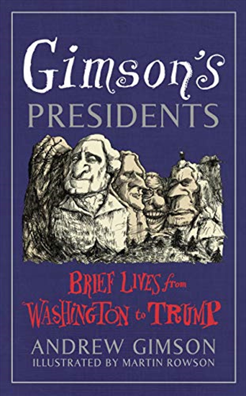 Gimson's Presidents/Product Detail/History