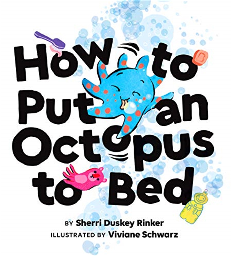 How To Put An Octopus To Bed: (going To Bed Book, Read-aloud Bedtime Book For Kids)/Product Detail/Childrens Fiction Books