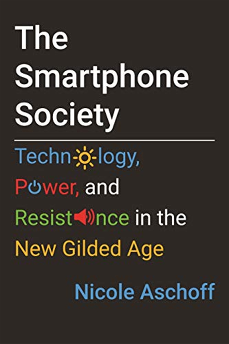 The Smartphone Society/Product Detail/Society & Culture