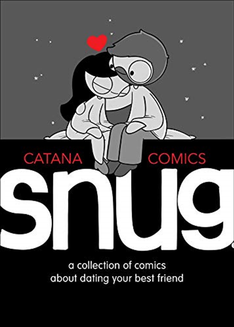 Snug: A Collection Of Comics About Dating Your Best Friend/Product Detail/Graphic Novels