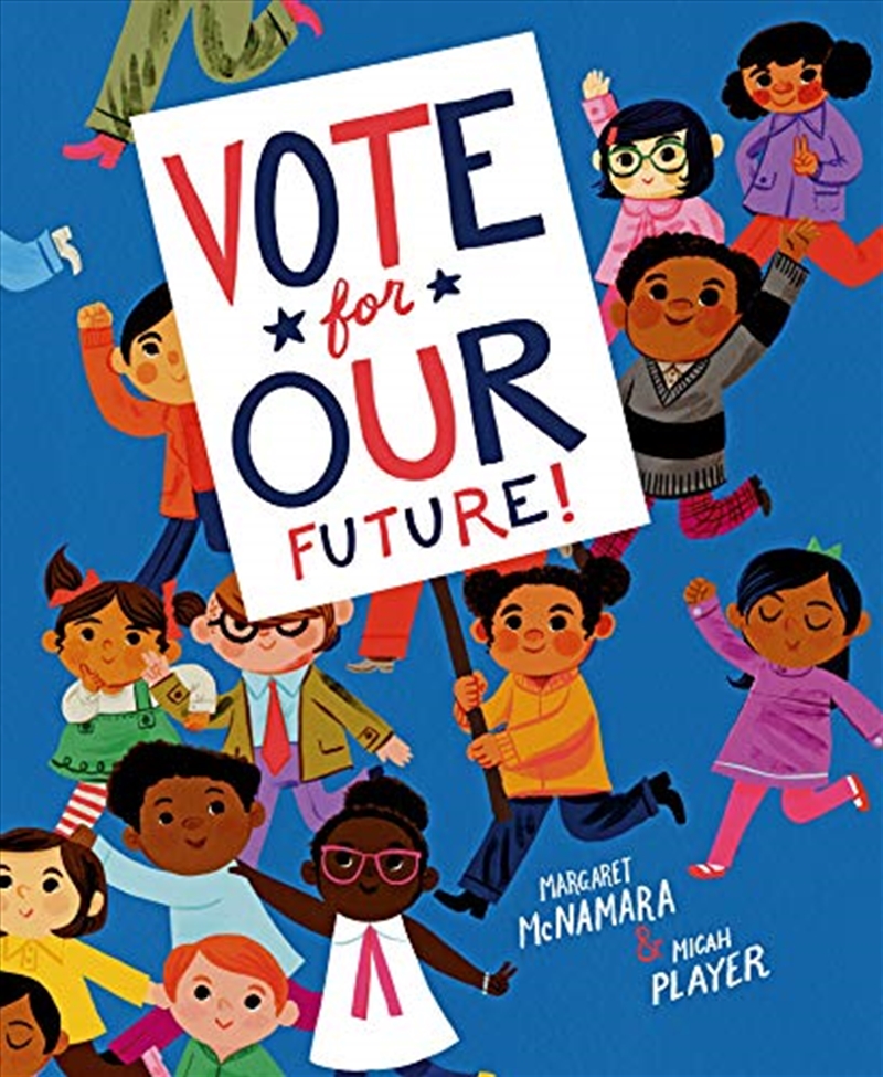 Vote for Our Future!/Product Detail/Childrens Fiction Books