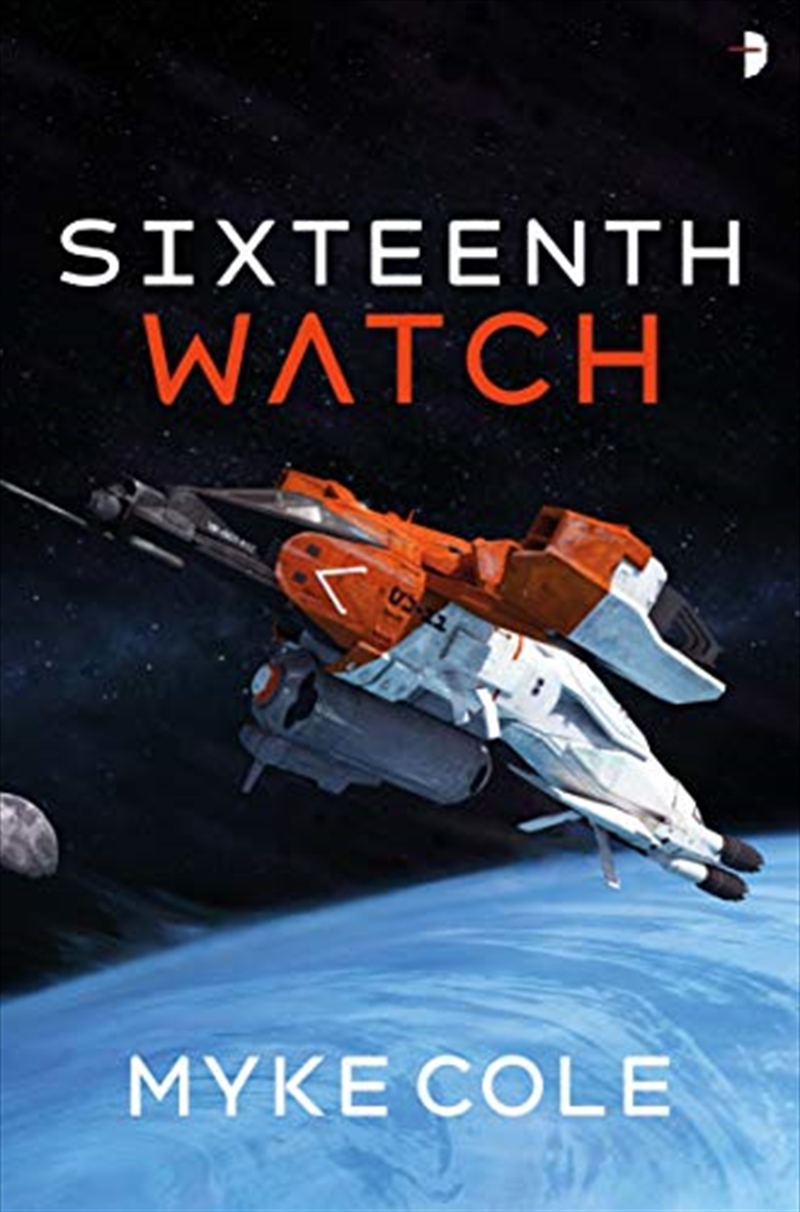 Sixteenth Watch | Paperback Book