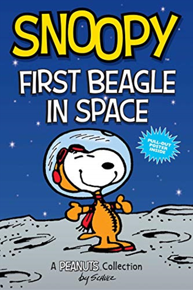 Snoopy: First Beagle In Space (peanuts Amp Series Book 14): A Peanuts Collection (volume 14) (peanut | Paperback Book