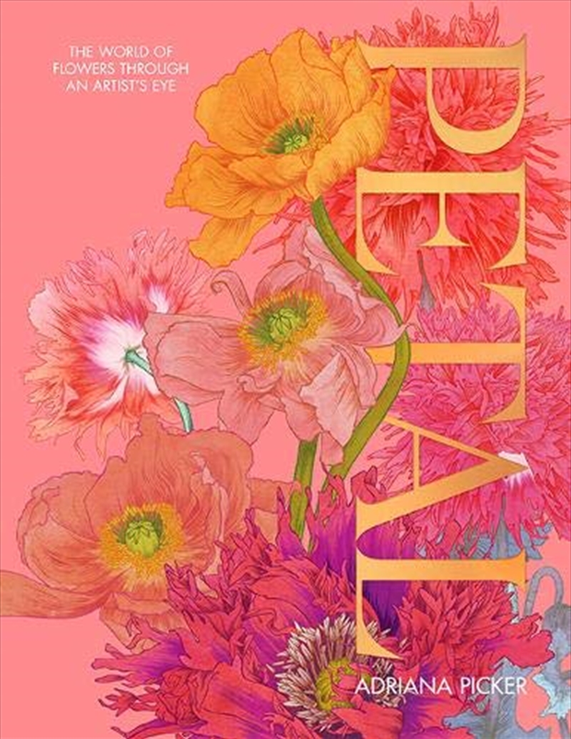 Petal: A World Of Flowers Through The Artist's Eye/Product Detail/Reading