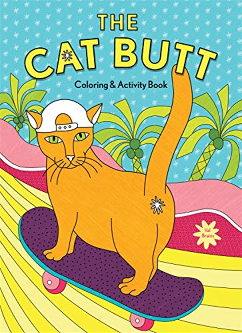 The Cat Butt Coloring And Activity Book: (adult Coloring Book, Funny Gift For Cat Lovers)/Product Detail/Colouring