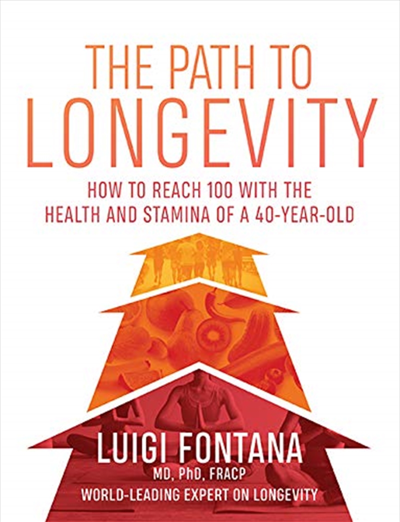 The Path To Longevity: The Secrets To Living A Long, Happy, Healthy Life/Product Detail/Self Help & Personal Development
