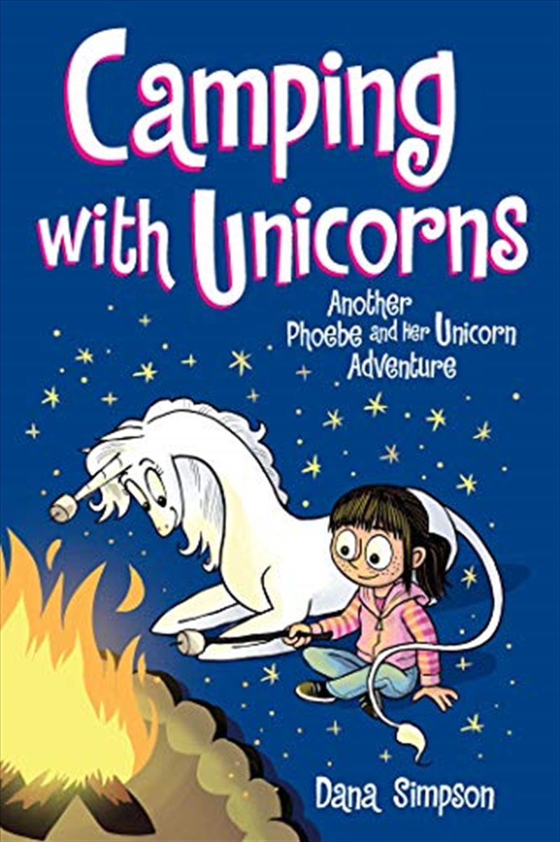 Camping With Unicorns (phoebe And Her Unicorn Series Book 11): Another Phoebe And Her Unicorn Advent/Product Detail/Childrens Fiction Books
