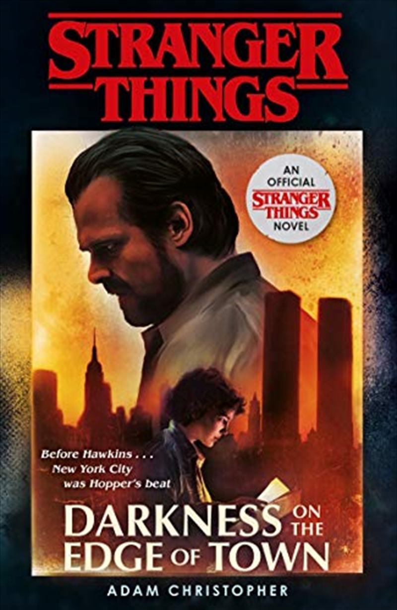 Stranger Things - Darkness on the Edge of Town/Product Detail/General Fiction Books
