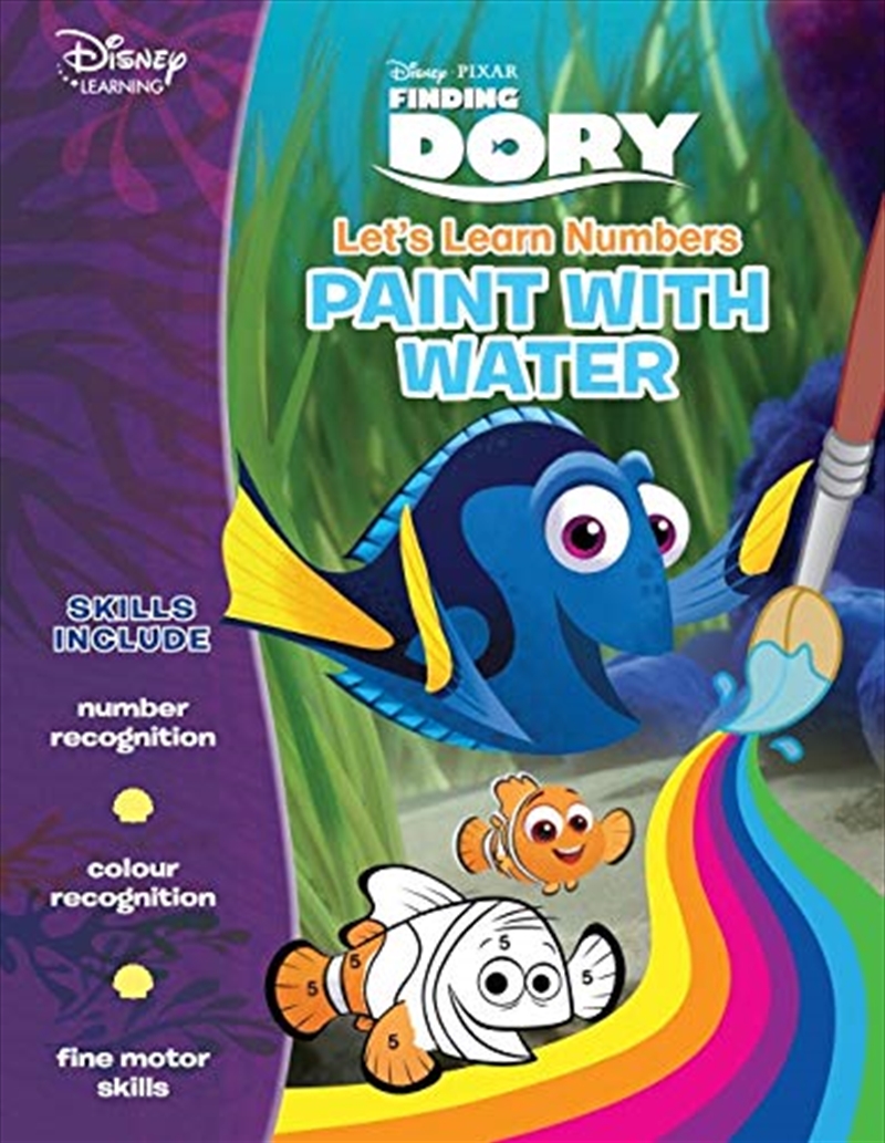 Disney Learning: Finding Dory: Let's Learn Numbers Paint With Water | Paperback Book