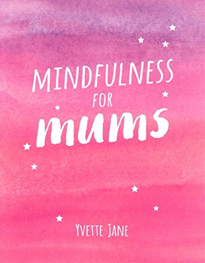 Mindfulness for Mums/Product Detail/Self Help & Personal Development
