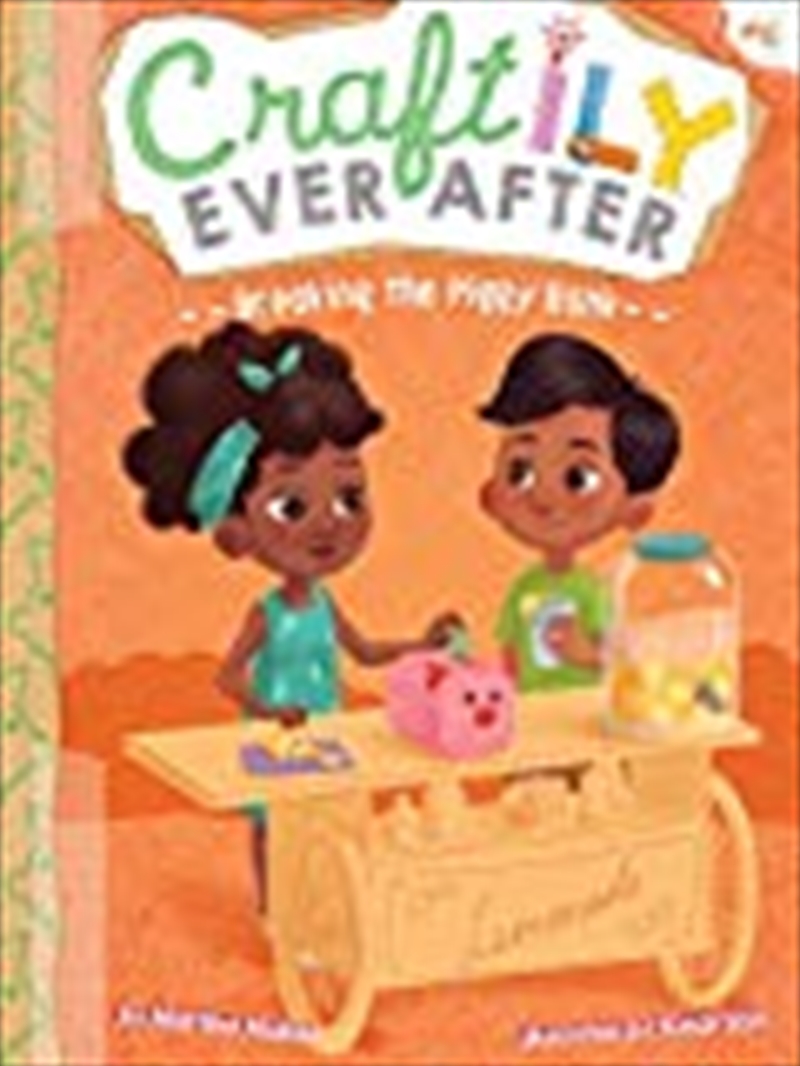 Breaking The Piggy Bank (6) (craftily Ever After)/Product Detail/Childrens Fiction Books