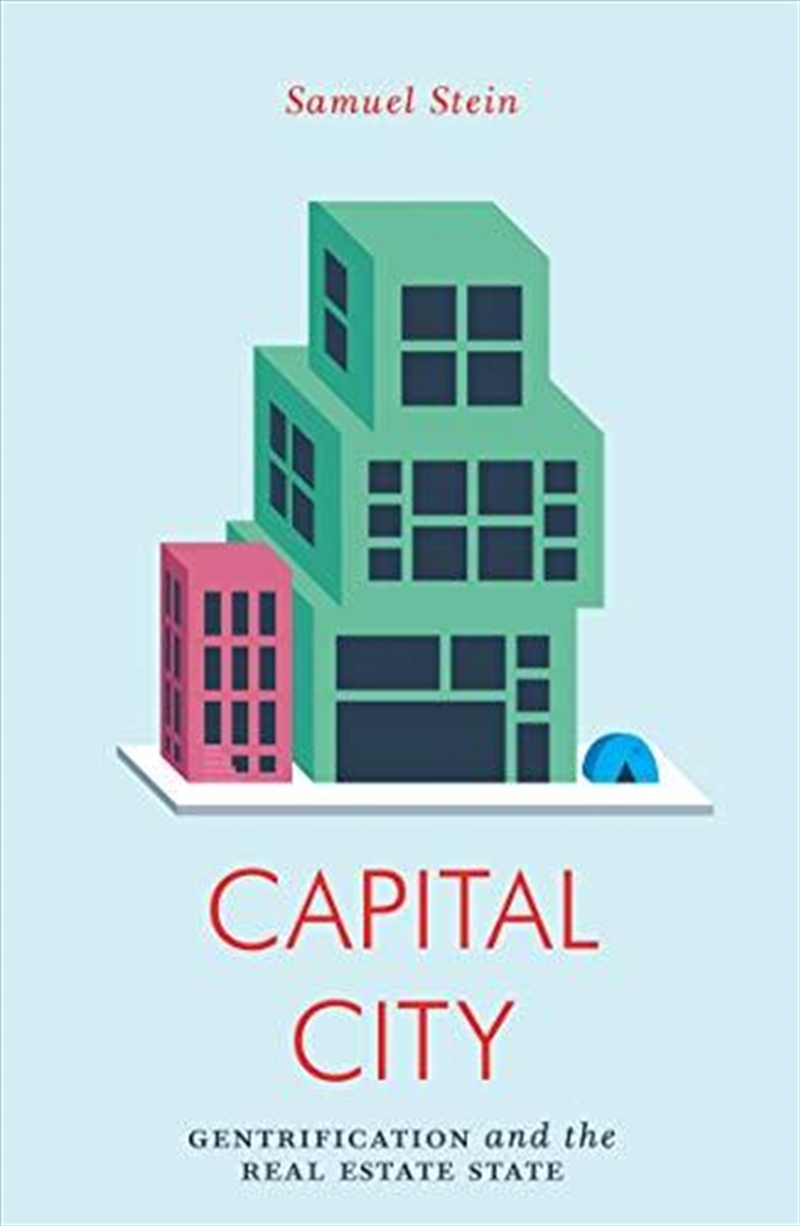 Capital City: Gentrification And The Real Estate State (jacobin)/Product Detail/History