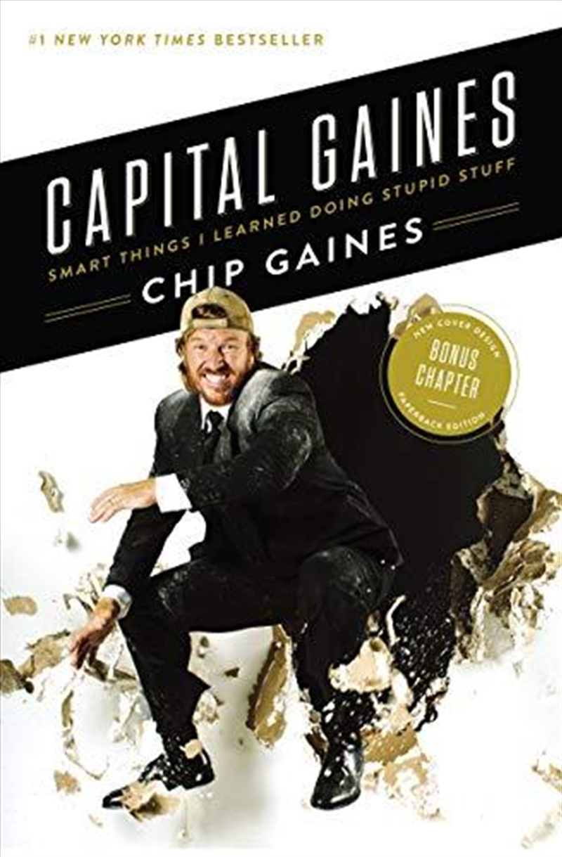 Capital Gaines: Smart Things I Learned Doing Stupid Stuff/Product Detail/Biographies & True Stories
