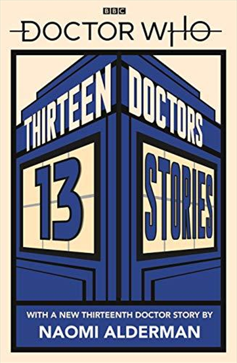 Doctor Who: 13 Doctors 13 Stories/Product Detail/Childrens Fiction Books
