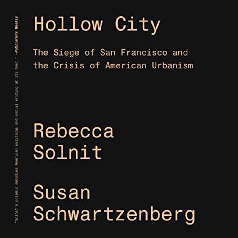 Hollow City: The Siege Of San Francisco And The Crisis Of American Urbanism/Product Detail/Adult Books