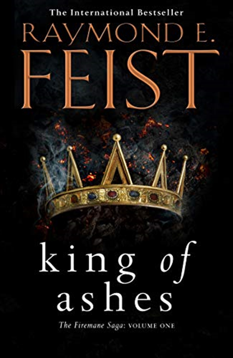 King Of Ashes (the Firemane Saga)/Product Detail/Fantasy Fiction
