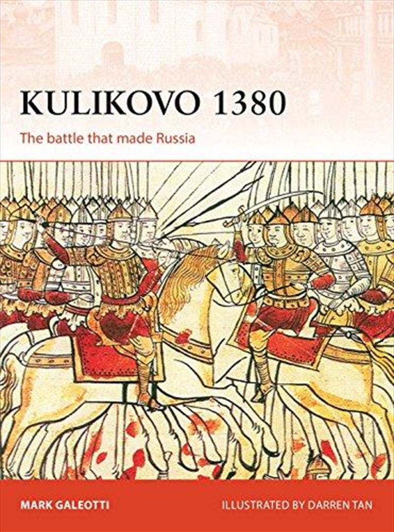 Kulikovo 1380: The Battle That Made Russia/Product Detail/History