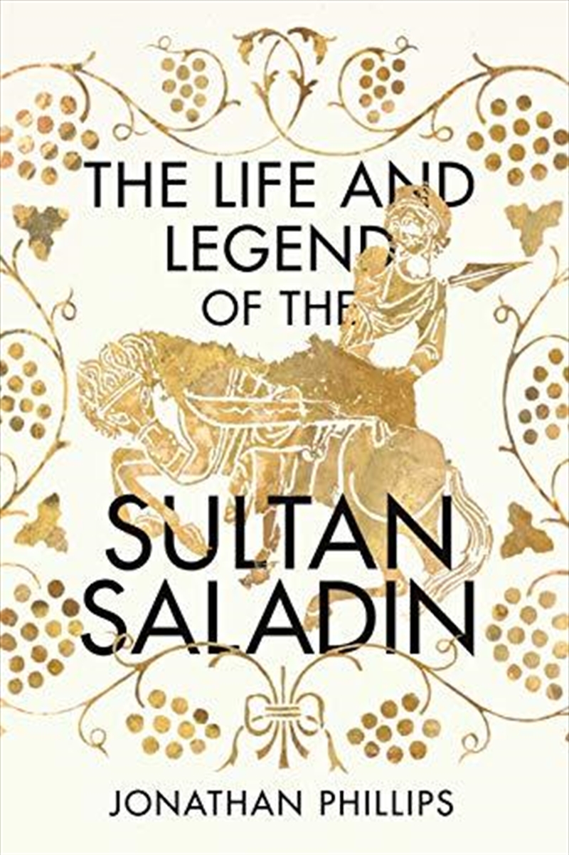 The Life and Legend of the Sultan Saladin/Product Detail/Reading