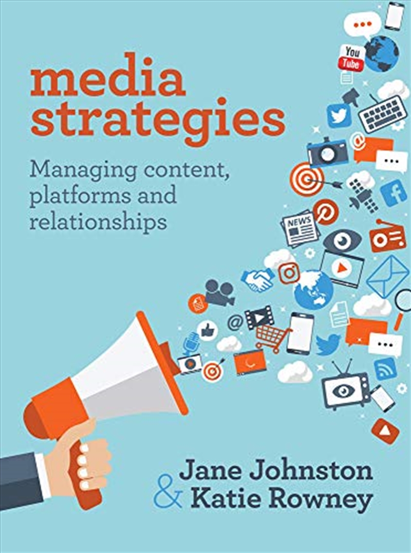 Media Strategies: Managing Content, Platforms And Relationships/Product Detail/Politics & Government