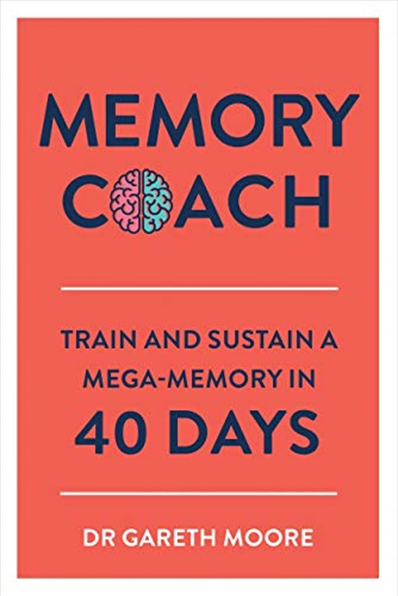 Memory Coach: Train And Sustain A Mega-memory In 40 Days/Product Detail/Self Help & Personal Development