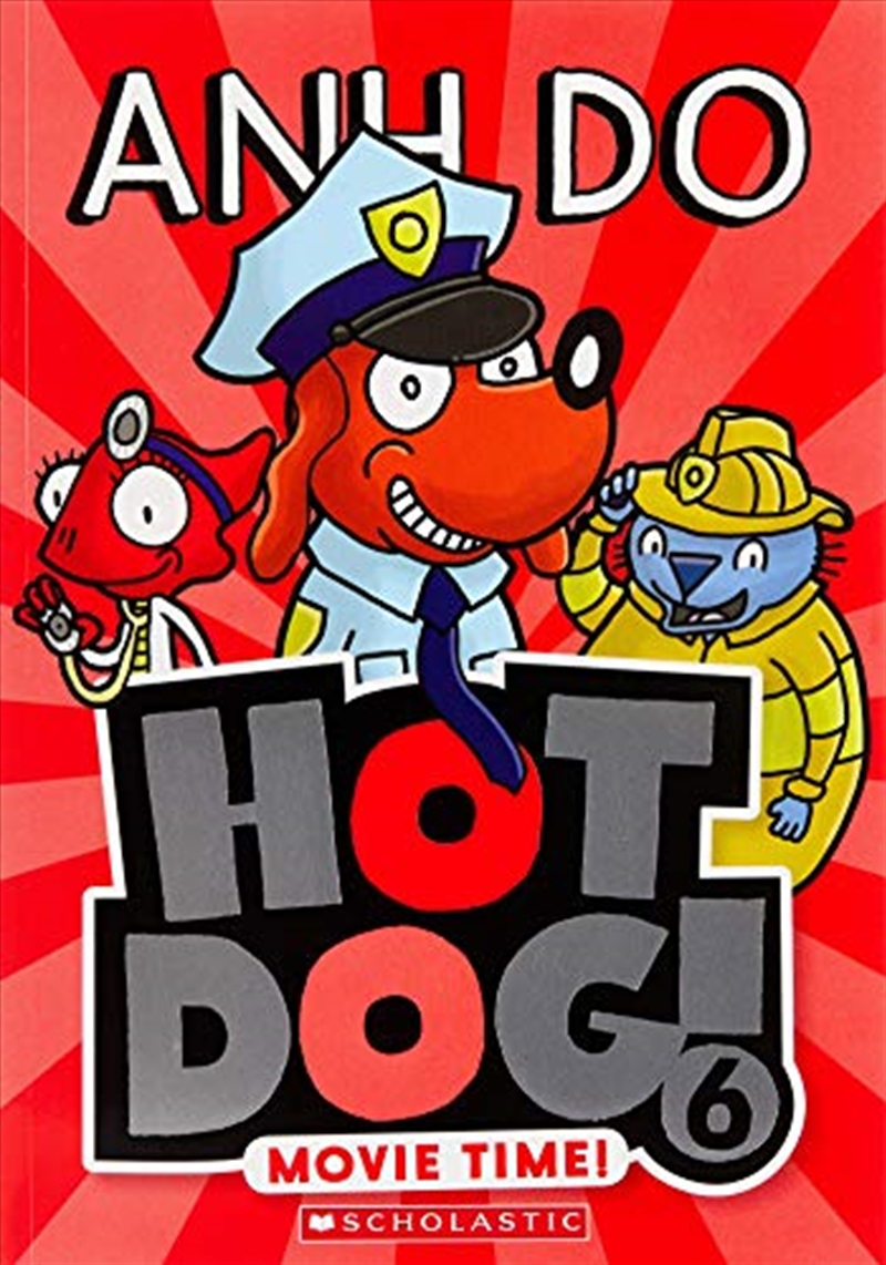 Hotdog! #6: Movie Time!/Product Detail/Childrens Fiction Books
